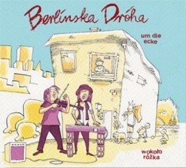 Schönes CD-Cover: Berlinska Dróhas neues Album
