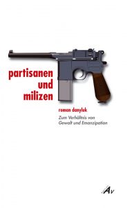Partisanen und Milizen