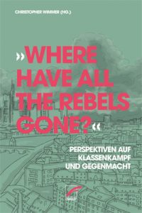 »Where have all the rebels gone?«
