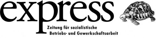 express - Zeitung für sozialistische Betriebs- und Gewerkschaftsarbeit