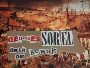 Zum ambivalenten Erbe von Georges Sorel